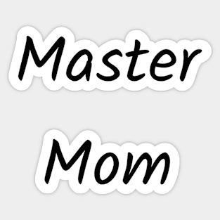 Master mom Sticker